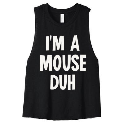 Im A Mouse Duh Halloween Costume Women's Racerback Cropped Tank