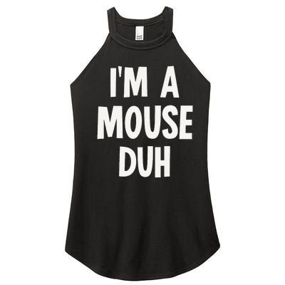 Im A Mouse Duh Halloween Costume Women’s Perfect Tri Rocker Tank