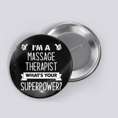 I'm A Massage Therapist What's Your Superpower Button