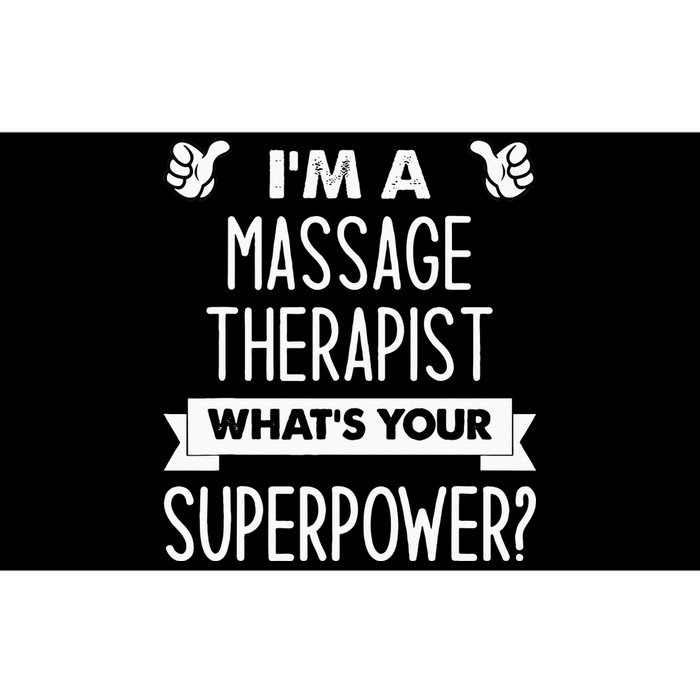 I'm A Massage Therapist What's Your Superpower Bumper Sticker