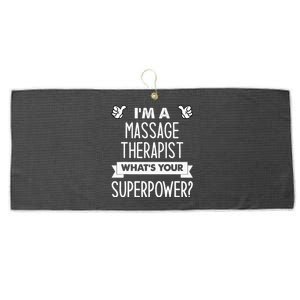 I'm A Massage Therapist What's Your Superpower Large Microfiber Waffle Golf Towel