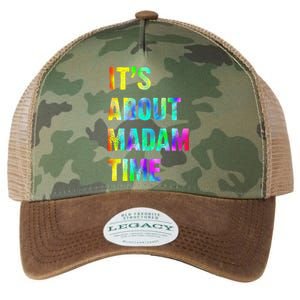 ItS About Madam Time Quote Saying President 2024 Legacy Tie Dye Trucker Hat