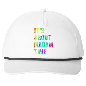 ItS About Madam Time Quote Saying President 2024 Snapback Five-Panel Rope Hat