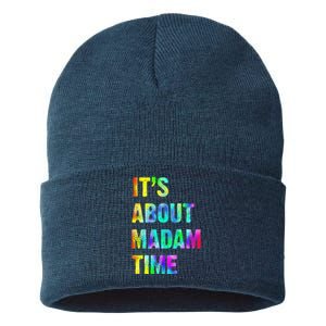 ItS About Madam Time Quote Saying President 2024 Sustainable Knit Beanie