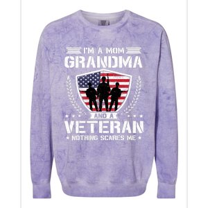 I'm A Mom Grandma And A Veteran Nothing Scares Me Colorblast Crewneck Sweatshirt