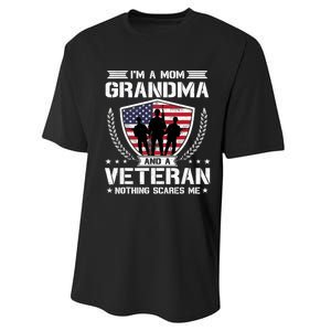 I'm A Mom Grandma And A Veteran Nothing Scares Me Performance Sprint T-Shirt