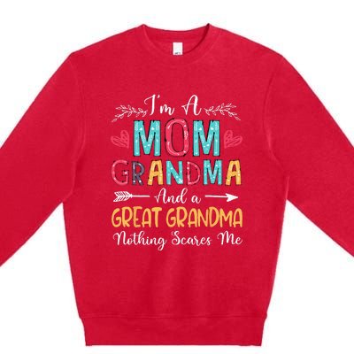 Im A Mom Grandma And A Great Grandma Mothers Day 2024 Premium Crewneck Sweatshirt