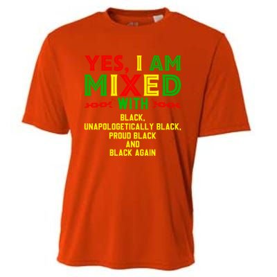 I Am Mixed Black Unapologetically Juneteenth Black History Great Gift Cooling Performance Crew T-Shirt