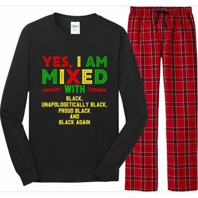 I Am Mixed Black Unapologetically Juneteenth Black History Great Gift Long Sleeve Pajama Set