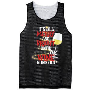 ItS All Merry And Bright Until The Wine Runs Out! Mesh Reversible Basketball Jersey Tank