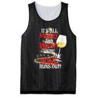 ItS All Merry And Bright Until The Wine Runs Out! Mesh Reversible Basketball Jersey Tank