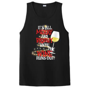 ItS All Merry And Bright Until The Wine Runs Out! PosiCharge Competitor Tank