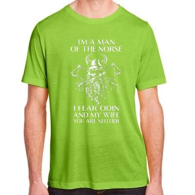 I'm A Man Of The Norse I Fear Odin And My Wife Viking Adult ChromaSoft Performance T-Shirt