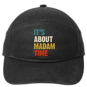 ItS About Madam Time 7-Panel Snapback Hat