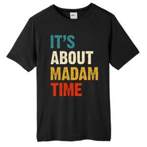 ItS About Madam Time Tall Fusion ChromaSoft Performance T-Shirt