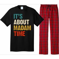 ItS About Madam Time Pajama Set