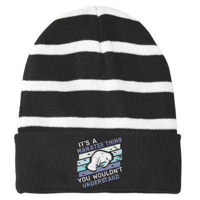 ItS A Manatee Thing You WouldnT Understand Retro Manatees Striped Beanie with Solid Band