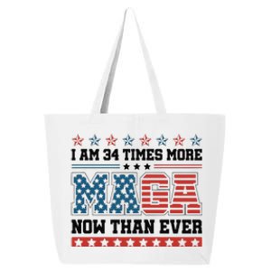 I Am More Maga Now Than Ever Trump 2024 25L Jumbo Tote