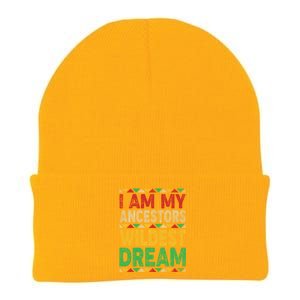 I Am My Ancestors Wildest Blm Dream Juneteenth Black History Funny Gift Knit Cap Winter Beanie