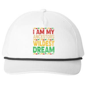 I Am My Ancestors Wildest Blm Dream Juneteenth Black History Funny Gift Snapback Five-Panel Rope Hat