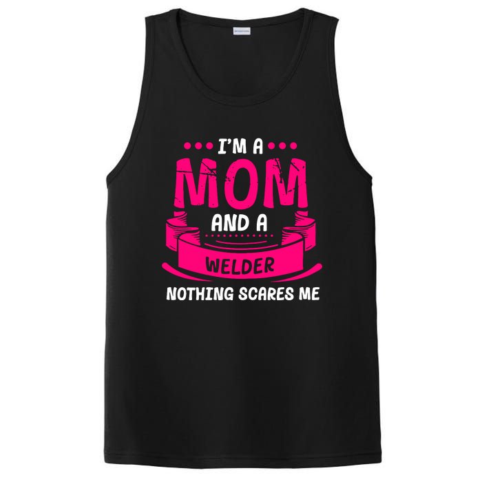 Im A Mom And A Welder Nothing Scares Me PosiCharge Competitor Tank