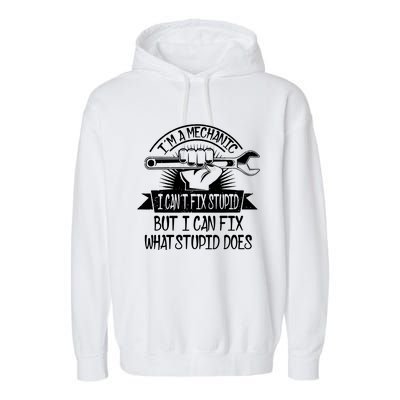 Im A Mechanic Garment-Dyed Fleece Hoodie