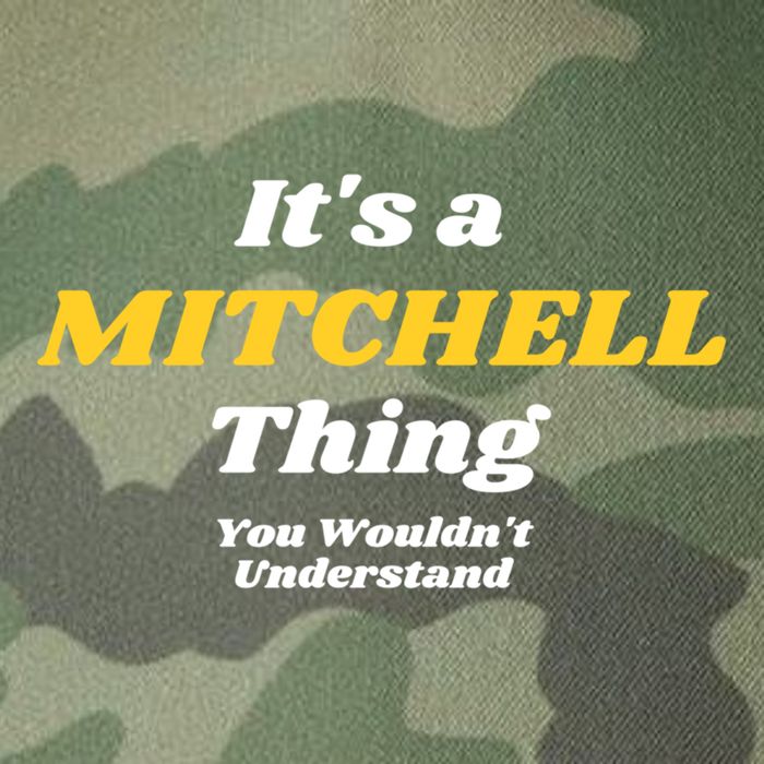 Its A Mitchell Thing You Wouldnt Understand Family Name Great Gift Legacy Tie Dye Trucker Hat