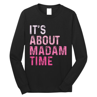 ItS About Madam Time Long Sleeve Shirt