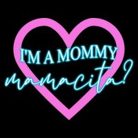 I'm A Mommy Mamacita Mommy Meme Quotes T-Shirt