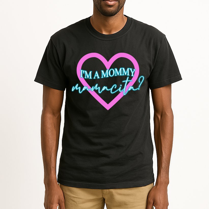 I'm A Mommy Mamacita Mommy Meme Quotes Tall T-Shirt