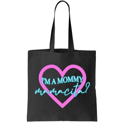 I'm A Mommy Mamacita Mommy Meme Quotes Bag
