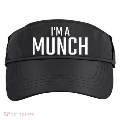 I'm A Munch Funny I'm A Munch Adult Drive Performance Visor