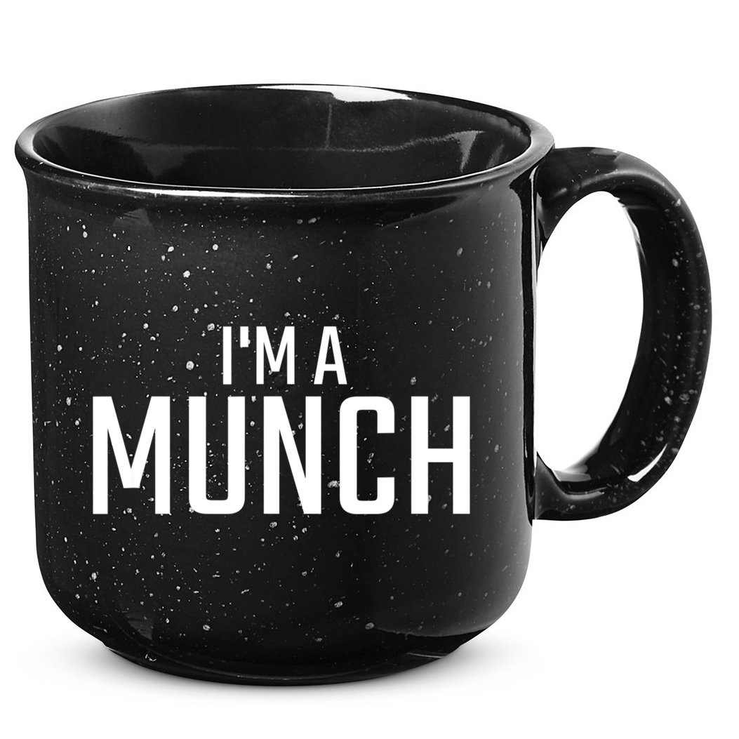 I'm A Munch Funny I'm A Munch 15oz Campfire Ceramic Mug