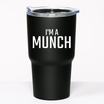 I'm A Munch Funny I'm A Munch Tumbler