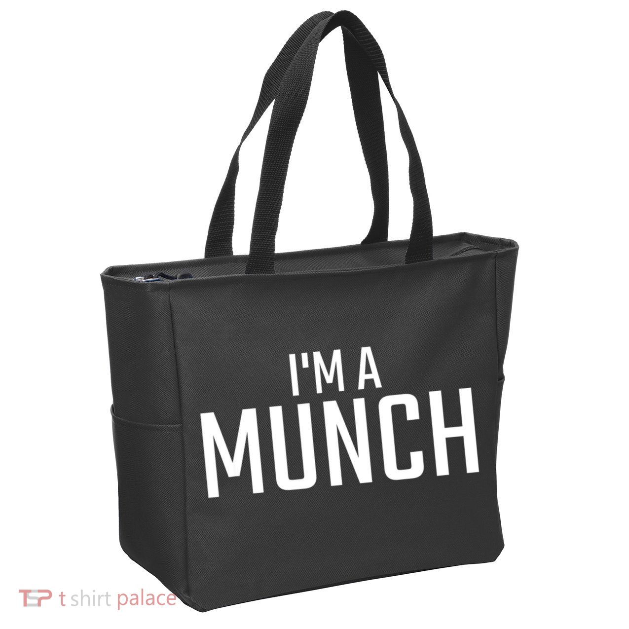 I'm A Munch Funny I'm A Munch Zip Tote Bag