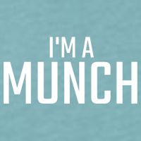 I'm A Munch Funny I'm A Munch Sueded Cloud Jersey T-Shirt