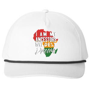 I Am My Ancestors Wildest Dream Black History Month Gift Snapback Five-Panel Rope Hat