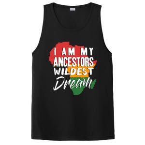 I Am My Ancestors Wildest Dream Black History Month Gift PosiCharge Competitor Tank