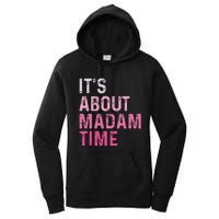 ItS About Madam Time Women's Pullover Hoodie