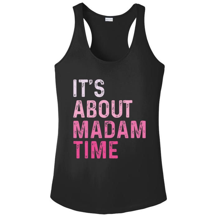 ItS About Madam Time Ladies PosiCharge Competitor Racerback Tank