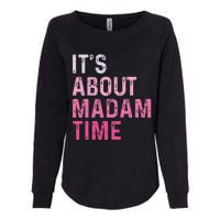 ItS About Madam Time Womens California Wash Sweatshirt