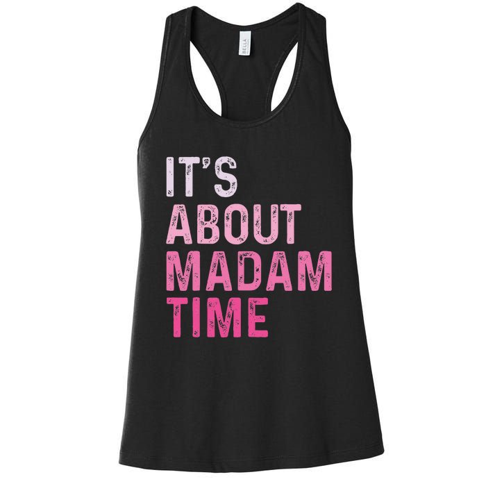 ItS About Madam Time Women's Racerback Tank