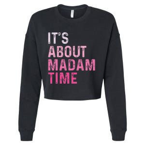 ItS About Madam Time Cropped Pullover Crew