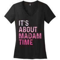 ItS About Madam Time Women's V-Neck T-Shirt