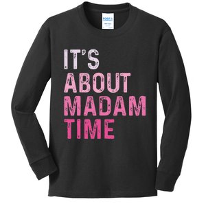 ItS About Madam Time Kids Long Sleeve Shirt