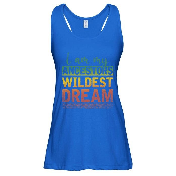 I Am My Ancestors Wildest Dream Black History Month Great Gift Ladies Essential Flowy Tank