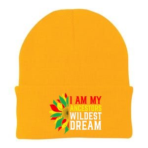 I Am My Ancestors Wildest Dream Sunflower Black History Great Gift Knit Cap Winter Beanie