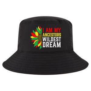 I Am My Ancestors Wildest Dream Sunflower Black History Great Gift Cool Comfort Performance Bucket Hat