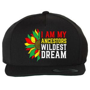 I Am My Ancestors Wildest Dream Sunflower Black History Great Gift Wool Snapback Cap