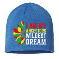 I Am My Ancestors Wildest Dream Sunflower Black History Great Gift Sustainable Beanie